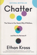 تصویر  Chatter: The Voice in Our Head, Why It Matters, and How to Harness It