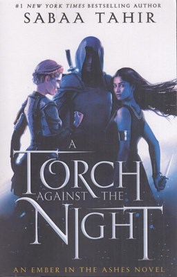 تصویر  A Torch Against the Night (An Ember in the Ashes)