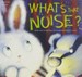 تصویر  What's That Noise