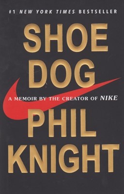 تصویر  Shoe Dog (A Memoir by the Creator of Nike)