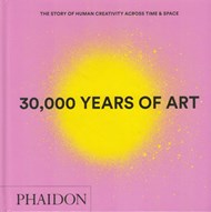 تصویر  30,000 Years of Art: The Story of Human Creativity Across Time and Space