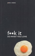 تصویر  F**k it (do what you love)