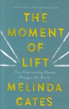 تصویر  The Moment of Lift: How Empowering Women Changes the World