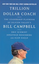 تصویر  Trillion Dollar Coach: The Leadership Handbook of Silicon ...