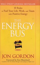 تصویر  The Energy Bus: 10 Rules to Fuel Your Life, Work, and Team with Positive Energy