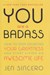 تصویر  You Are a Badass: How to Stop Doubting Your Greatness and ...
