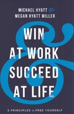 تصویر  Win at Work and Succeed at Life: 5 Principles to Free ...