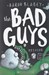 تصویر  The Bad Guys in Alien vs Bad Guys 6