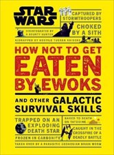 تصویر  Star Wars How Not to Get Eaten by Ewoks and Other Galactic Survival Skills