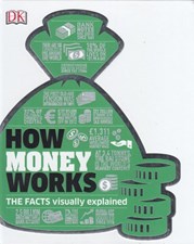 تصویر  How Money Works : The Facts Visually Explained