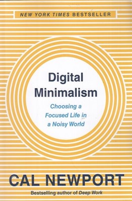 تصویر  Digital Minimalism: On Living Better with Less Technology
