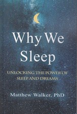 تصویر  Why We Sleep: Unlocking the Power of Sleep and Dreams