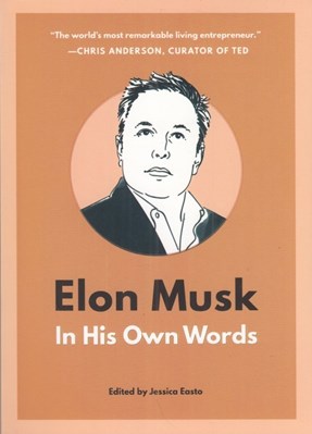 تصویر  Elon Musk: In His Own Words