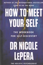 تصویر  How to Meet Your Self: The Workbook for Self-Discovery
