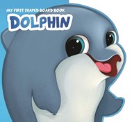 تصویر  Dolphin (My First Shaped Board Books)