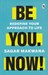 تصویر  Be You. Now!: Redefine Your Approach to Life