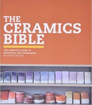 تصویر  The Ceramics Bible: The Complete Guide to Materials and Techniques