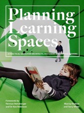 تصویر  Planning Learning Spaces: A Practical Guide for Architects, Designers and School Leaders