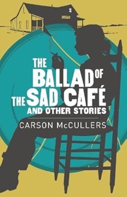 تصویر  The Ballad of the Sad Café & Other Stories