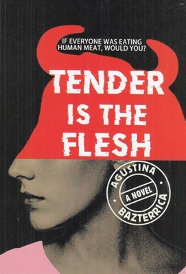 تصویر  Tender Is the Flesh