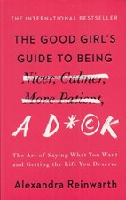 تصویر  The Good Girls Guide to Being a D*ck