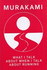 تصویر  What I Talk about When I talk about Running