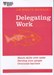 تصویر  Delegating Work / 20 Minute Manager