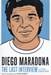 تصویر  Diego Maradona the Last Interview And Other Conversations
