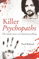 تصویر  Killer Psychopaths (The Inside Story of Criminal Profiling)