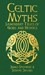 تصویر  Celtic Myths (Legendary Tales of Gods and Heroes)
