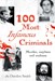 تصویر  100 Most Infamous Criminals (Murder, mayhem and madness)