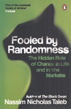 تصویر  Fooled by Randomness (The Hidden Role of Chance in Life and in the Markets)