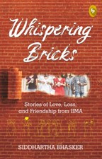 تصویر  Whispering Bricks (Stories of Love, Loss, and Friendship from IIMA)