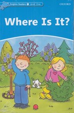 تصویر  Where Is it? / with Activity Book (Dolphin Readers Level 1)