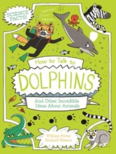 تصویر  How to Talk to Dolphins and Other Incredible Ideas About Animals