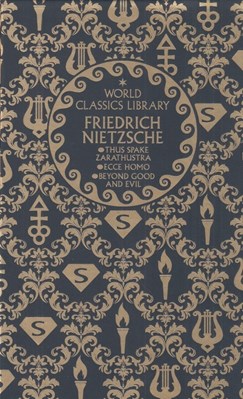 تصویر  World Classics Library Friedrich Nietzsche (Thus Spake Zarathustra, Ecce Homo, Beyond Good and Evil)