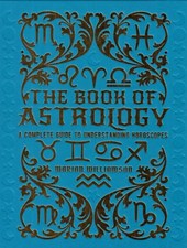 تصویر  The Book of Astrology (A Complete Guide to Understanding Horoscopes)