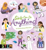 تصویر  Girls Can Do Anything! (40 Inspirational Activities)