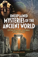 تصویر  Unexplained Mysteries of the Ancient World (Extraordinary Enigmas from History)