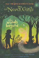 تصویر  The Woods Beyond / Disney The Never Girls 6