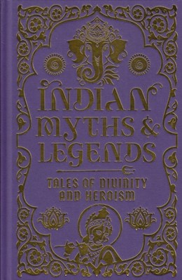تصویر  Indian Myths & Legends (Tales of Divinity and Heroism)