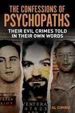 تصویر  The Confessions of Psychopaths (Their Evil Crimes Told in Their Own Words)