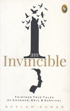 تصویر  I Am Invincible (Thirteen True Tales of Courage, Grit, & Survival)