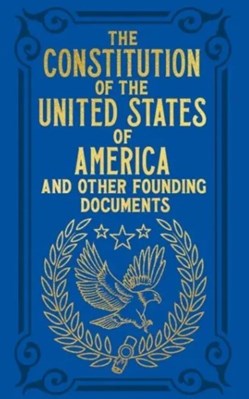 تصویر  The Constitution of the United States of America and Other Founding Documents